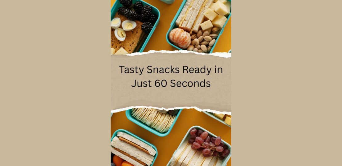 Tasty Snacks Ready in Just 60 Seconds (2)